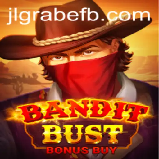 BanditBustBonusBuy: An Exciting Dive into the Thrill of Modern Gaming